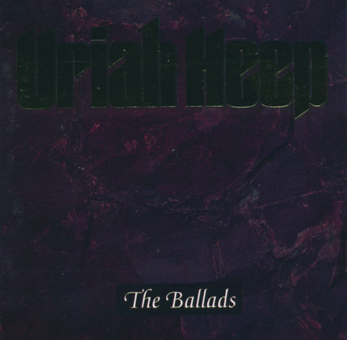 Uriah Heep : The Ballads